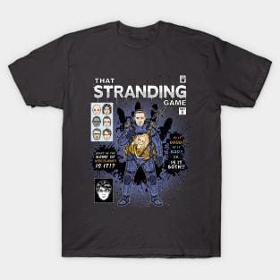 THAT STRANDING GAME T-Shirt